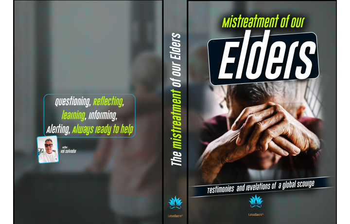 ✅ Hardcover book - Abuse of our Elders: Testimonies and Revelations of a Global Scourge