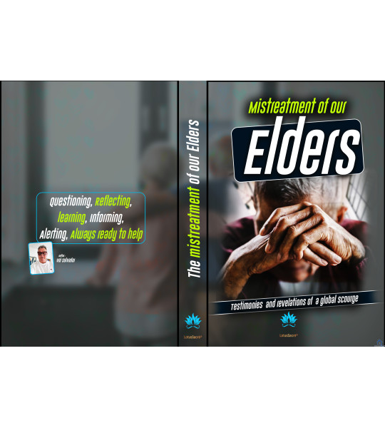 ✅ Hardcover book - Abuse of our Elders: Testimonies and Revelations of a Global Scourge